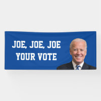 Joe, Joe, Joe Your Vote