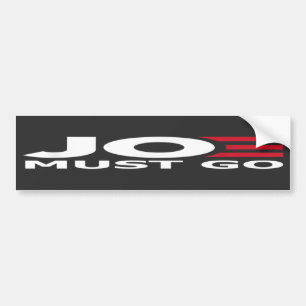 JOE MUST GO BUMPER STICKER