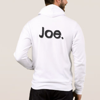 Joe. Name Word in black lettering on white Hoodie