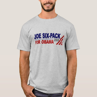 Joe Six-Pack for Obama 2008 T-Shirt