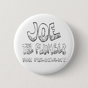 Joe the Plumber for pres -Button 6 Cm Round Badge