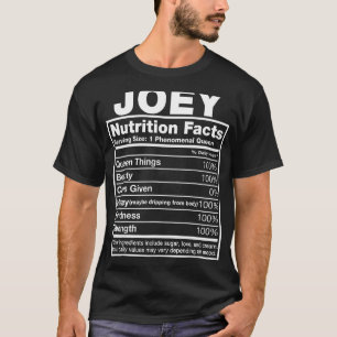 Joey Nutrition Facts  Joey Name Birthday Shirt