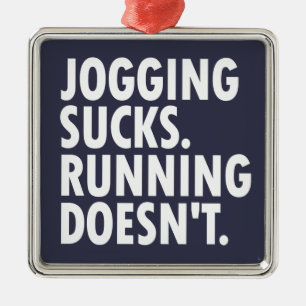 Jogging Sucks. Running Doesn't. Metal Tree Decoration