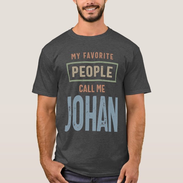 Johan Personalised Name Birthday Gift T-Shirt (Front)
