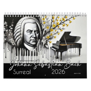Johann Sebastian Bach Portraits: Surreal 2026 Calendar