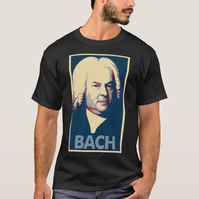 Johann Sebastian Bach Poster Political Parody T-Shirt (Front)