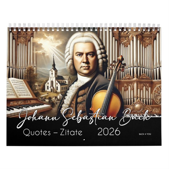 Johann Sebastian Bach Quotes and Portraits 2026 Calendar (Cover)
