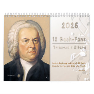 Johann Sebastian Bach - Quotes/Tributes, 2026 Calendar