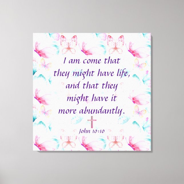John 10:10  Canvas Print (Front)