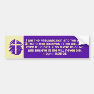 John_11_25 Bumper Sticker