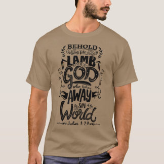 John 129 Behold the Lamb of God Christian Scriptur T-Shirt