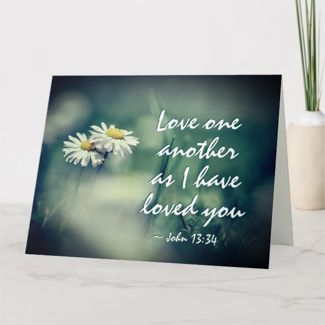 John 13:34 Love one another as I have loved you Card (Front)