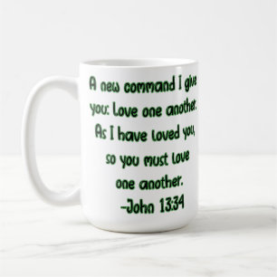 John 13:34 Love One Another Coffee Mug