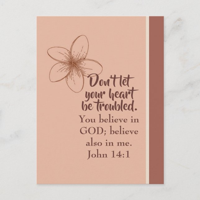 John 14:1 Don't Let Your Heart Be Troubled Postcard (Front)
