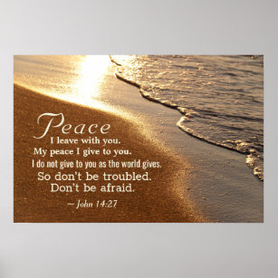 John 14:27 Jesus words, "Peace I leave with you," Poster
