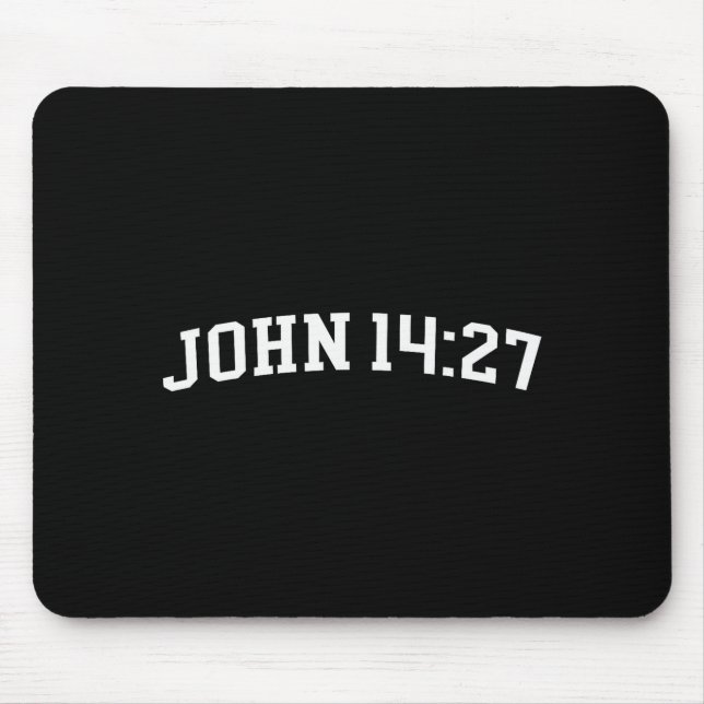 John 14_27  mouse pad (Front)