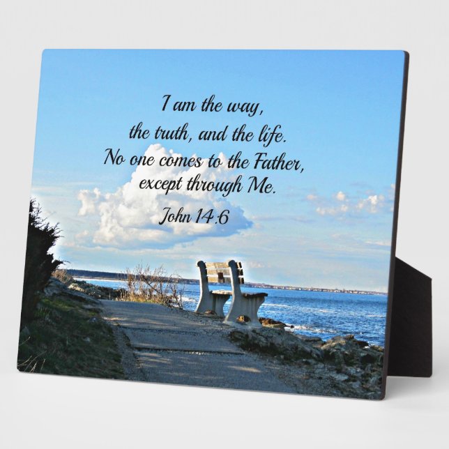 John 14:6  I am the way... Plaque (Side)