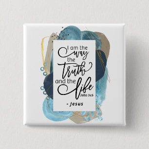 John 14:6 I Am the Way Truth Life Christian Bible 15 Cm Square Badge