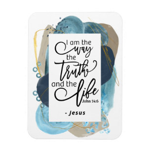 John 14:6 I Am the Way Truth Life Christian Bible Magnet