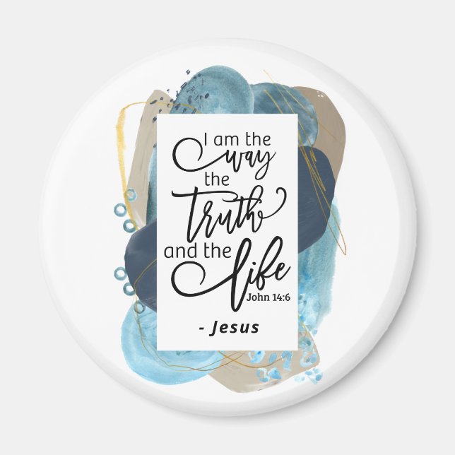 John 14:6 I Am the Way Truth Life Christian Bible Magnet (Front)