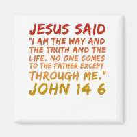 John 14:6 Jesus said Bible verse design