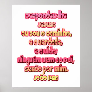 John 14:6 Portuguese Poster