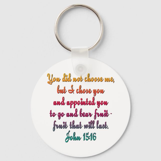 John 15:16 key ring (Front)