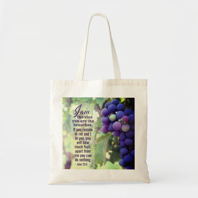 John 15:5 I Am the Vine You are the Branches Bible Tote Bag (Front)