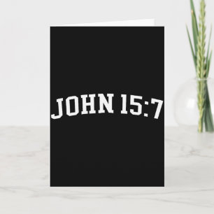 John 15 7 card