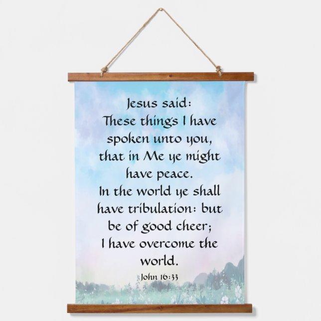 John 16:33   hanging tapestry (Front)