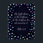 John 1:5 The Light Shines in The Dark Bible Quote Magnet<br><div class="desc">Beautiful inspirational calligraphy typography bible verse scripture quote surrounded by stars. "The light shines in the darkness,  & the darkness has not overcome it" John 1:5.</div>