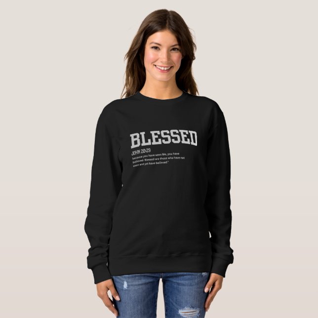 John 20:29 Women's sweatshirt (Front Full)
