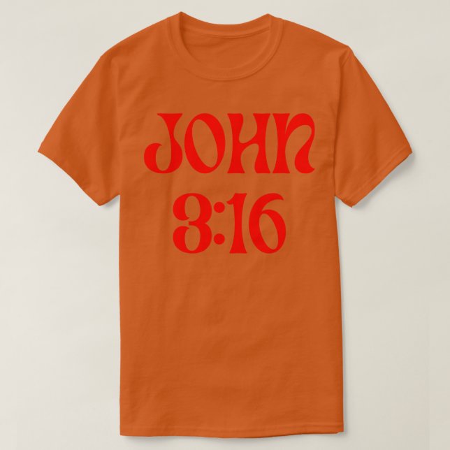 John 316 10 T-Shirt (Design Front)