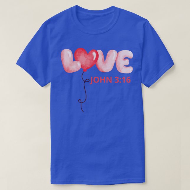 John 3 16 1 T-Shirt (Design Front)