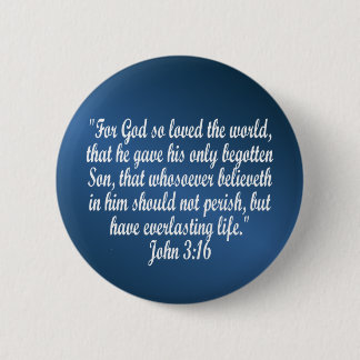 John 3:16 6 cm round badge