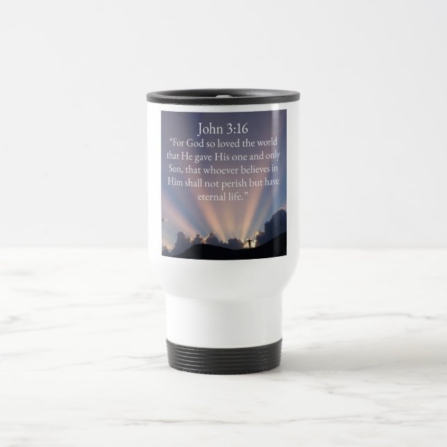 John 3:16 Bible Verse Coffee Travel Mug (Center)