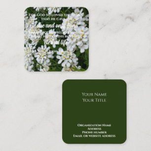 John 3:16 Bible Verse   Flower Photo Custom Text Square Business Card