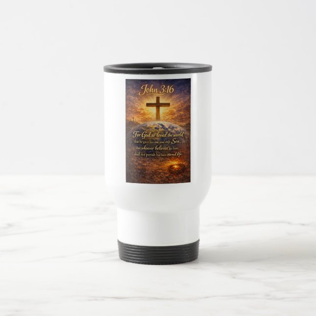 John 3:16 Bible Verse Travel Mug (Center)