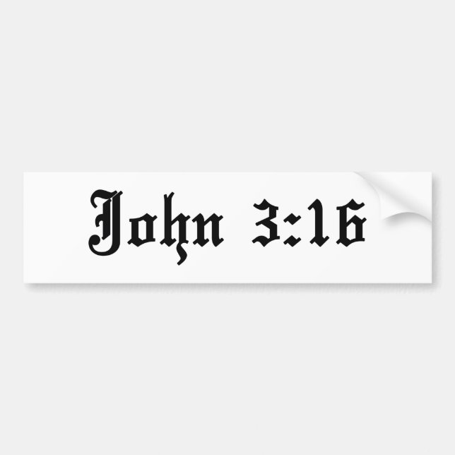 john 3:16 christian bible verse bumper sticker (Front)