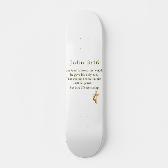John 3:16 christian gifts skateboard (Front)