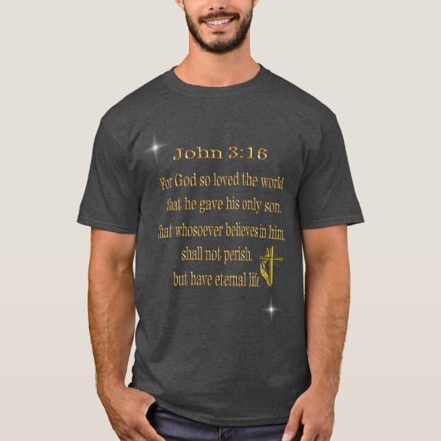 John 3:16 Christian  T-Shirt (Front)