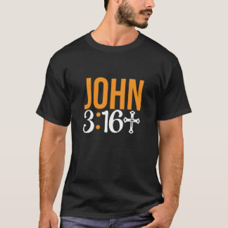 John 3:16 For God So Love The World Bible Verse  T-Shirt