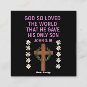 John 3:16 God Gave His Only Son Christian Cross Square Business Card
