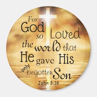 John 3:16 God Loved the World Bible Verse Custom  Magnet