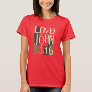 John 3:16 Loved Cubism Art T-Shirt