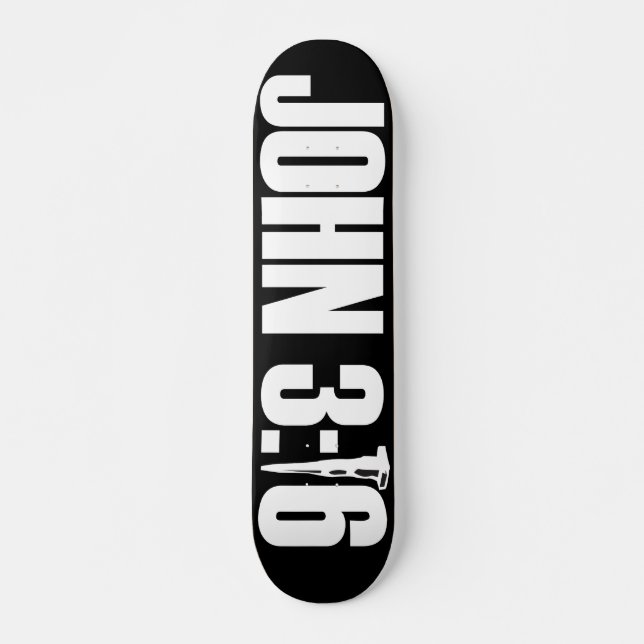John 3:16 Skateboard (Front)