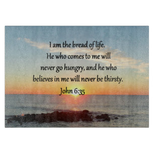 JOHN 6:35 SUNRISE PHOTO DESIGN CUTTING BOARD