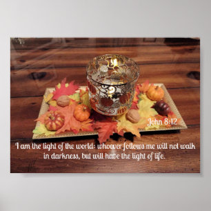 John 8:12 I am the light of the world Poster