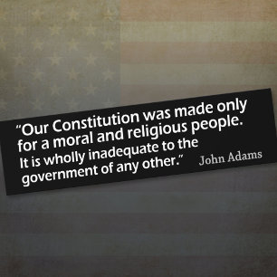 John Adams: A Moral and Religious People Bumper Sticker