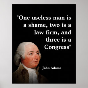 John Adams Quote On Congress  Poster